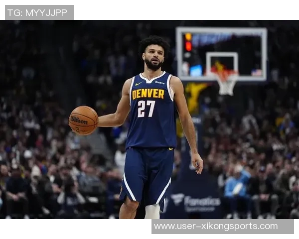 贾马尔穆雷上半场表现稳定7投3中贡献13分2篮板4助攻并罚球全中